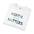 "Mental Health Matters, Awareness Shirt" | Mental Health Shirts