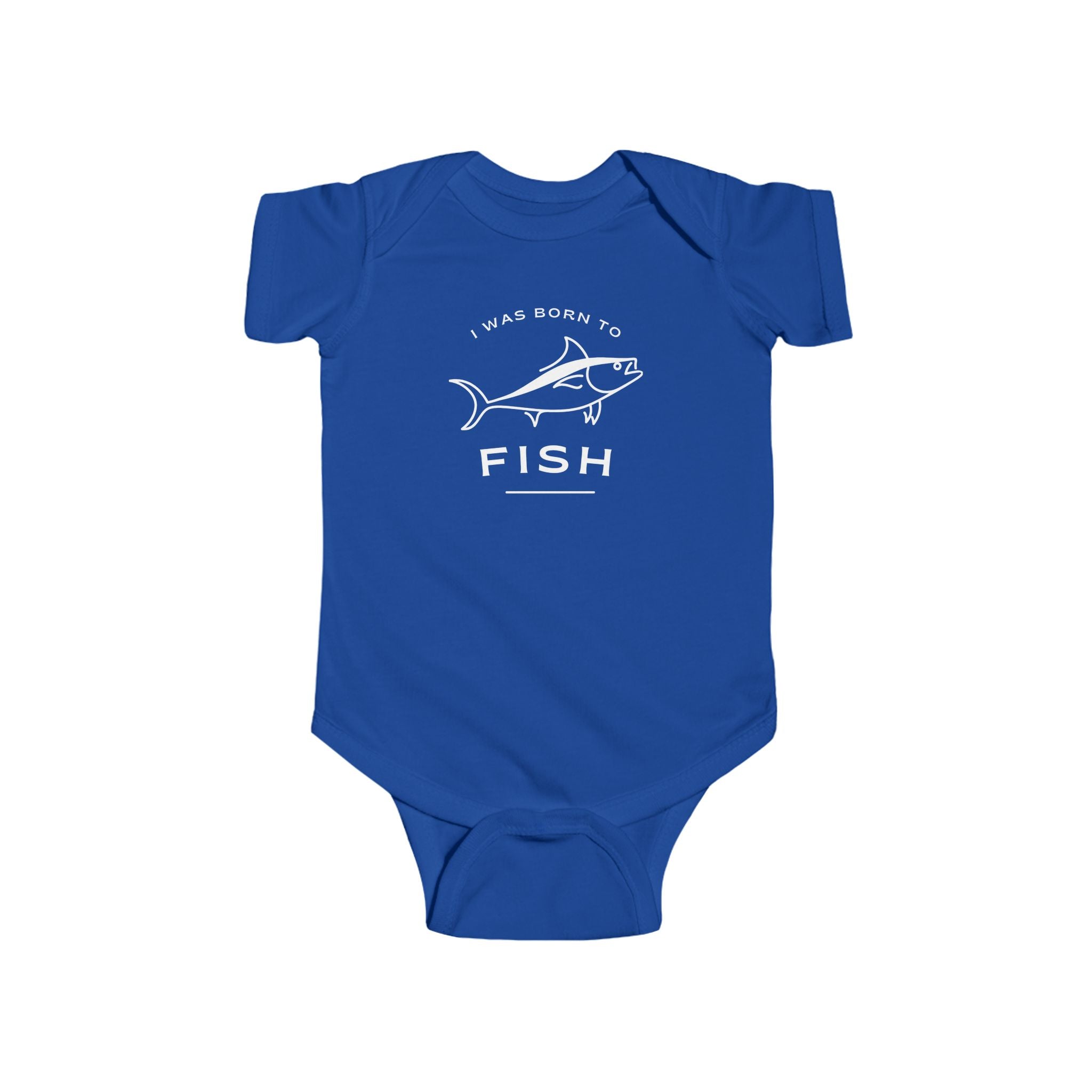 I Was Born To Fish | Fishing Onesie