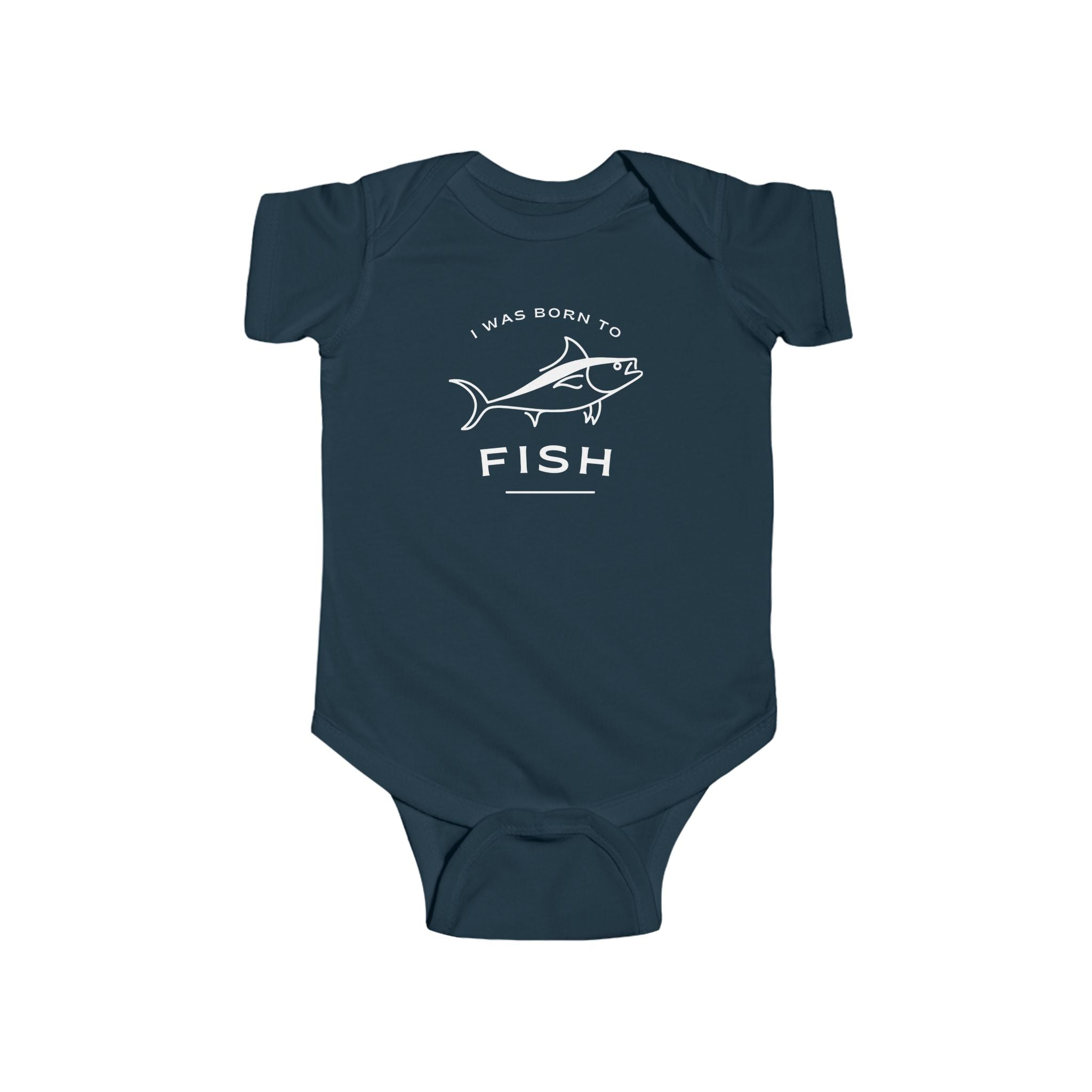 I Was Born To Fish | Fishing Onesie