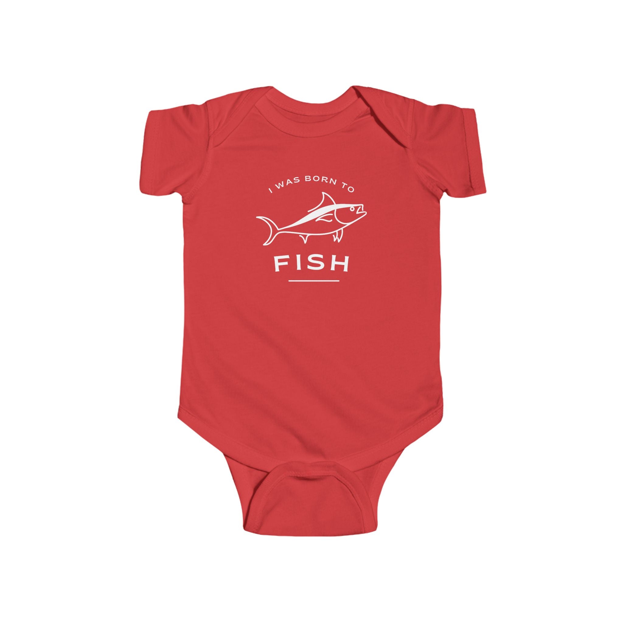 I Was Born To Fish | Fishing Onesie