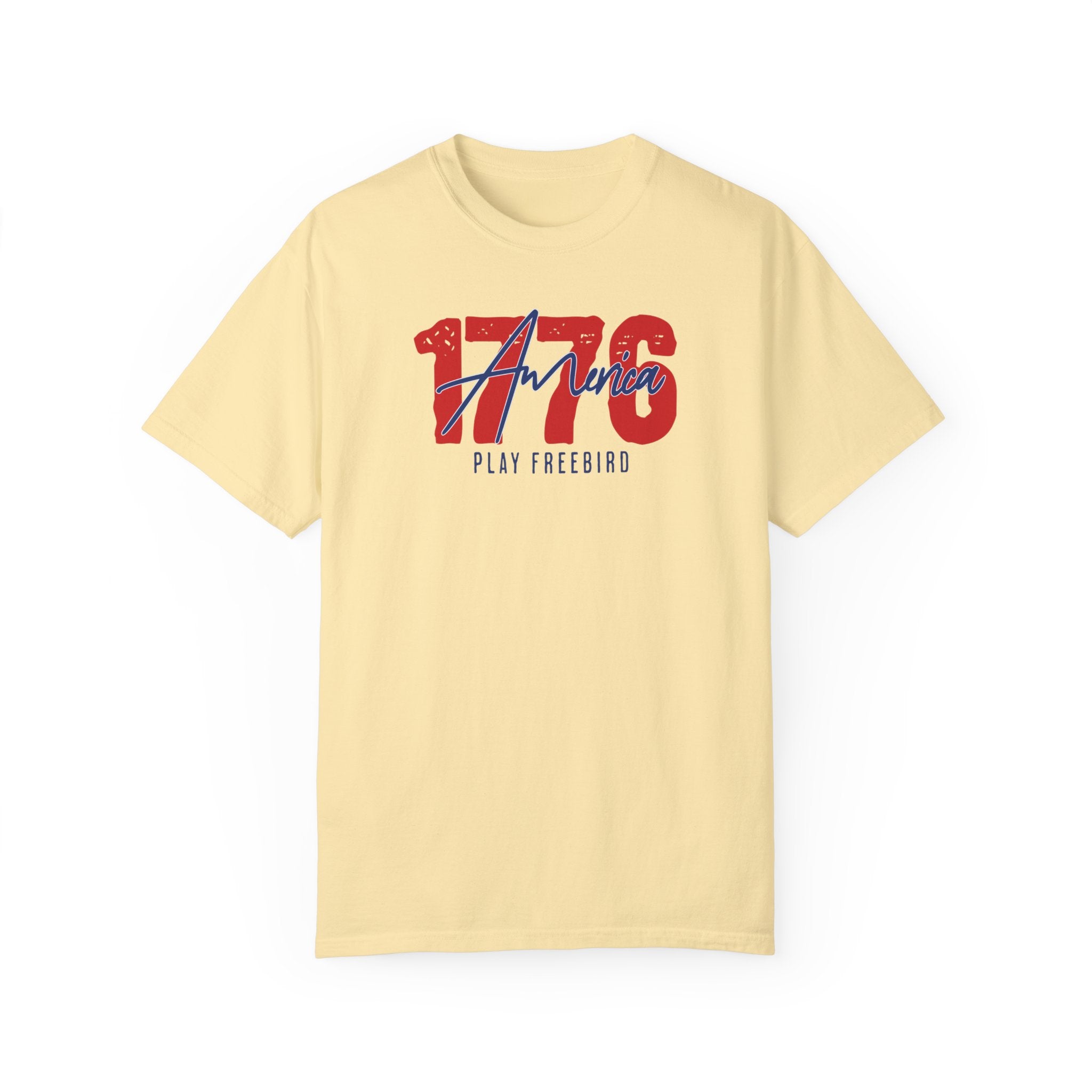 "1776 America Play Freebird" - America Shirt
