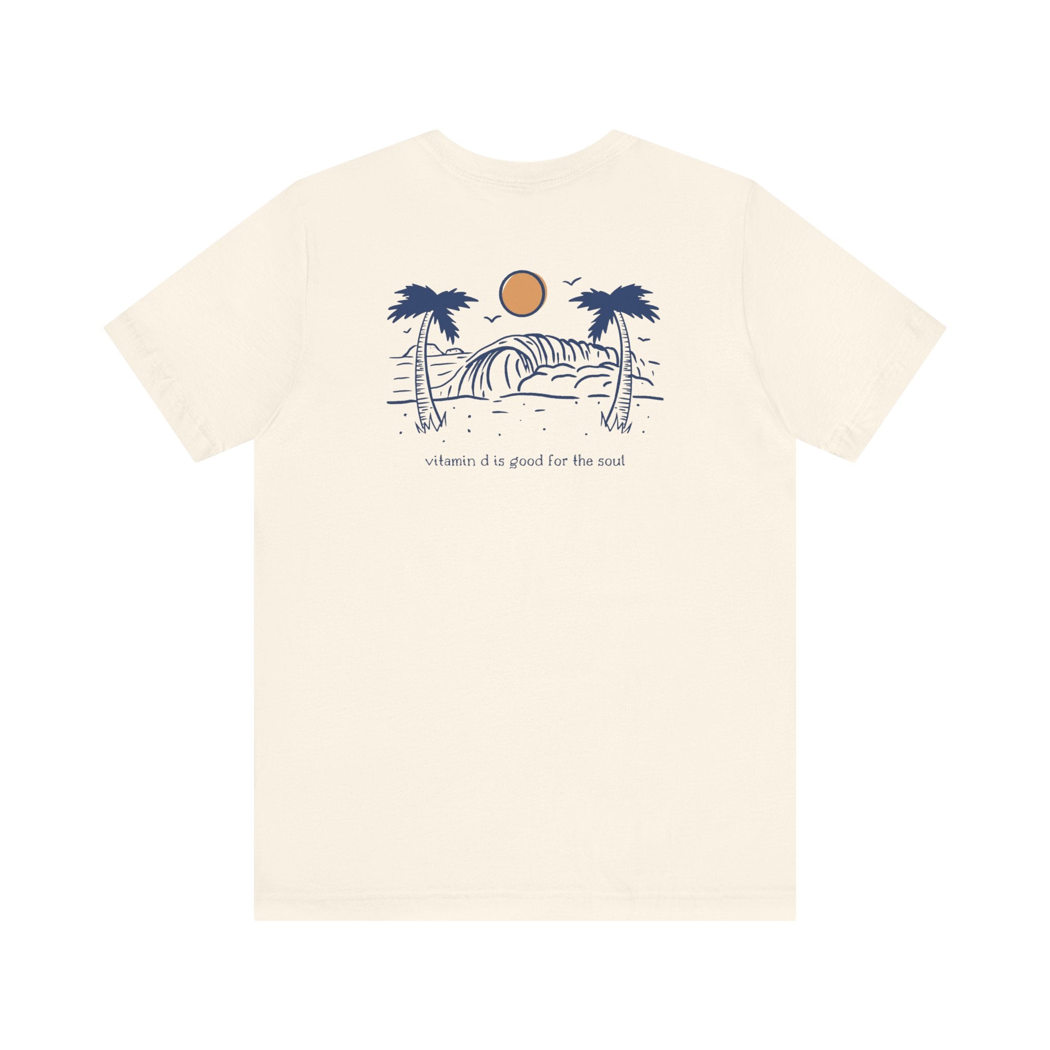 "Vitamin D Is Good For The Soul" | Mental Health Shirts