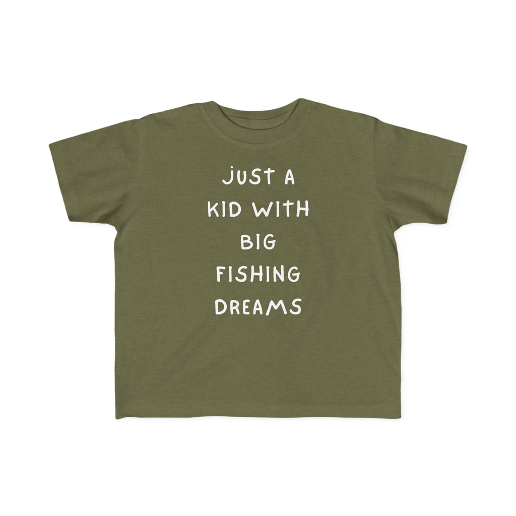 Just A Kid With Big Fishing Dreams | Toddler Fishing Shirt