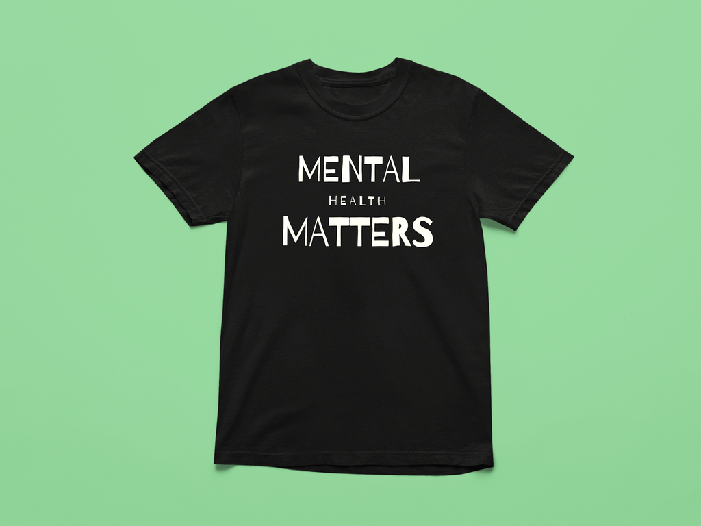 "Mental Health Matters, Awareness Shirt" | Mental Health Shirts