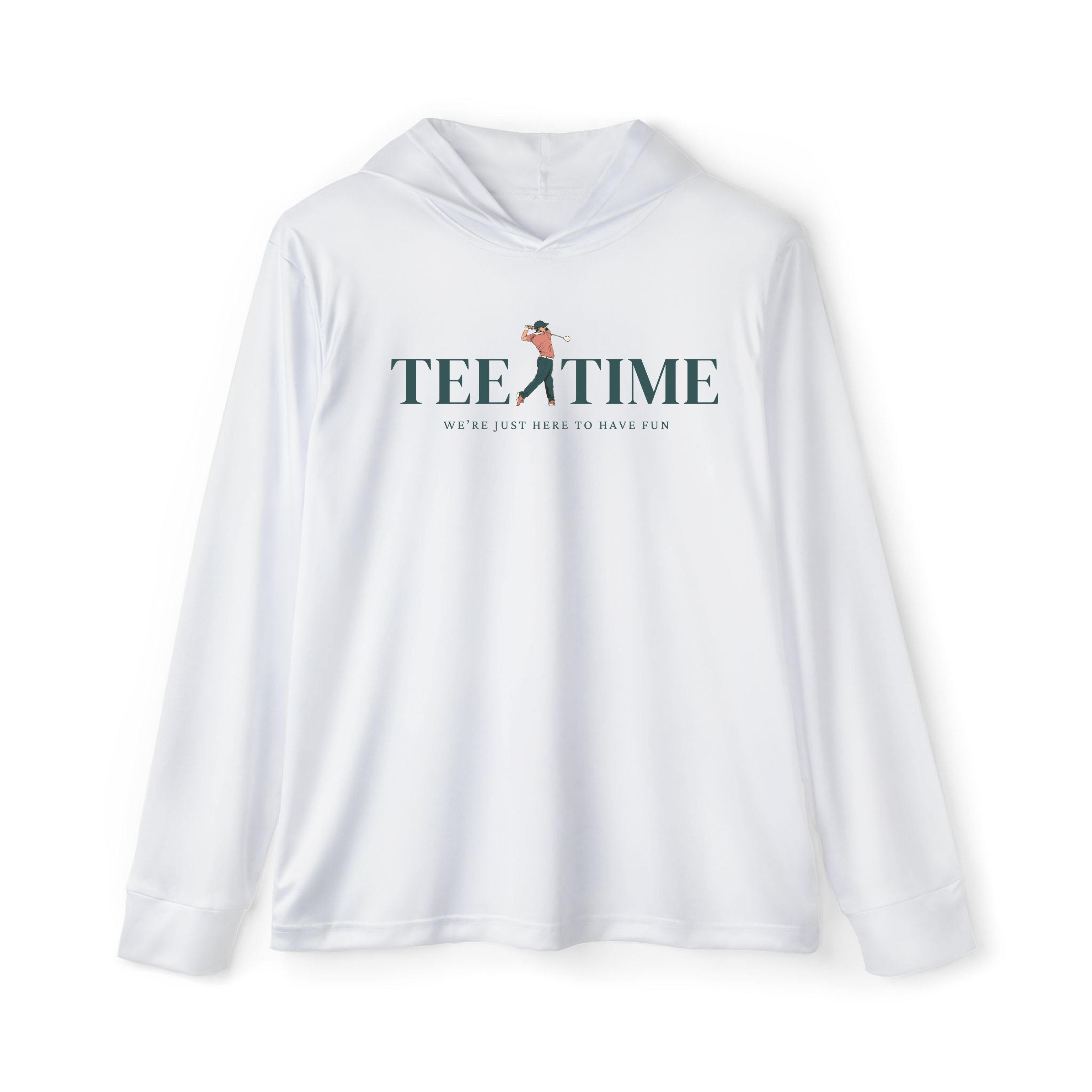 "We're Just Here To Have Fun, Tee Time" - Golf Performance Hoodie